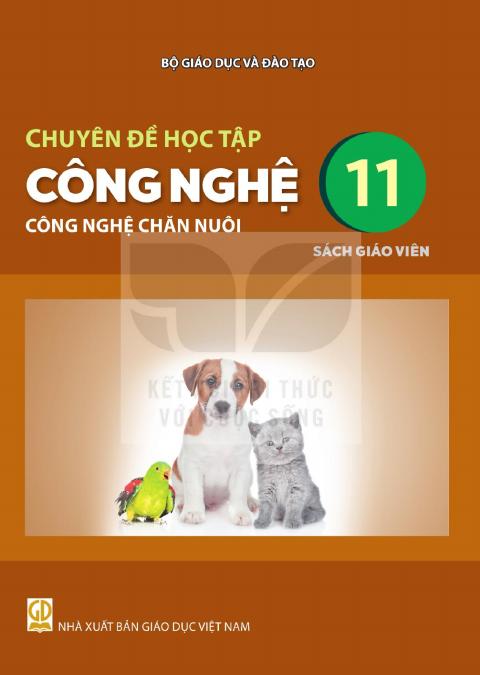 Sách giáo viên Chuyên đề học tập Công nghệ 11 - Công nghệ chăn nuôi - Kết nối tri thức 2026-2027